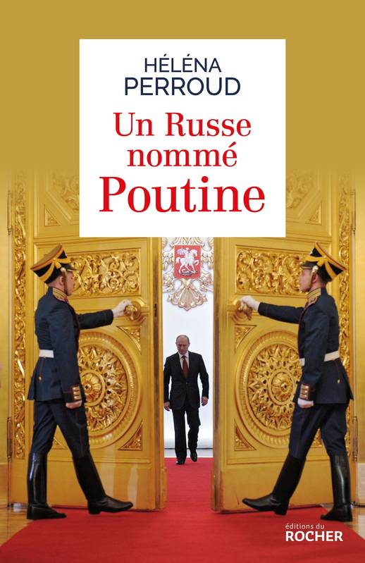 Couverture. Le Cercle Pol Vandromme à l|heure russe. Un russe nommé Poutine, par Héléna Perroud. 2018-02-27